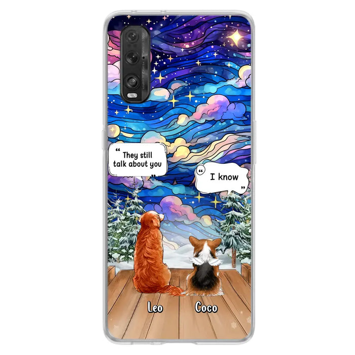 Personalized Dog Memorial Phone Case - Upto 4 Pets - Memorial Gift Idea For Dog/ Cat/ Rabbit Lovers - They Still Talk About You - Case For Oppo/Xiaomi/Huawei