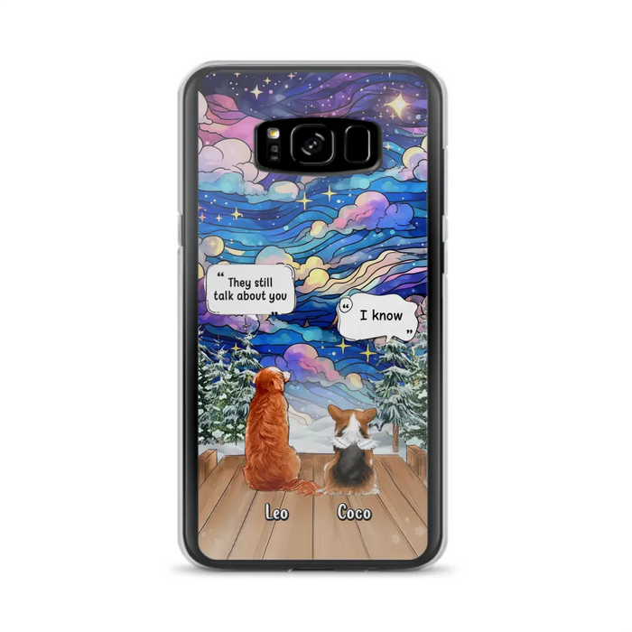 Personalized Dog Memorial Phone Case - Upto 4 Pets - Memorial Gift Idea For Dog/ Cat/ Rabbit Lovers - They Still Talk About You - Case For iPhone/Samsung