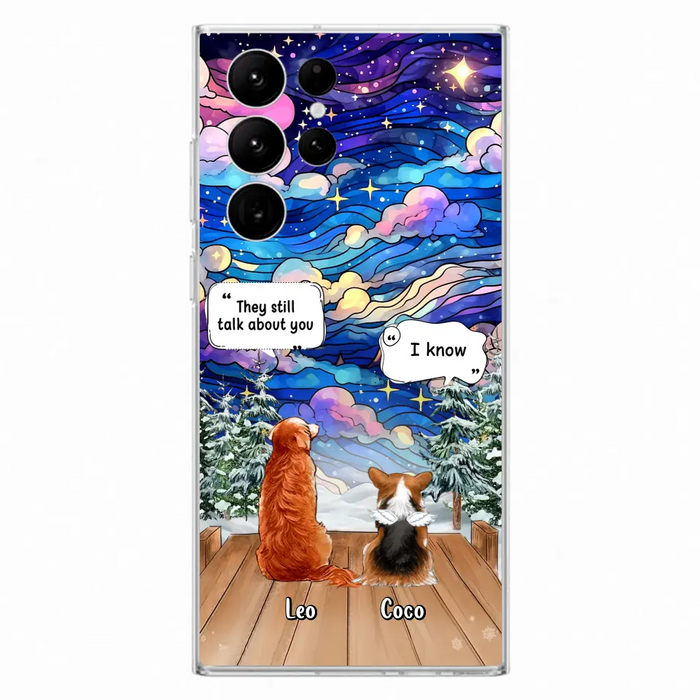 Personalized Dog Memorial Phone Case - Upto 4 Pets - Memorial Gift Idea For Dog/ Cat/ Rabbit Lovers - They Still Talk About You - Case For iPhone/Samsung