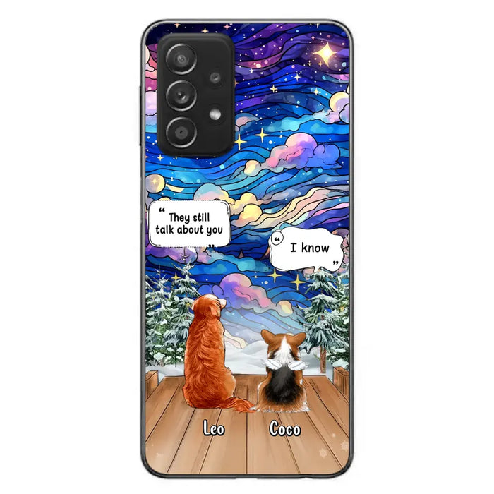 Personalized Dog Memorial Phone Case - Upto 4 Pets - Memorial Gift Idea For Dog/ Cat/ Rabbit Lovers - They Still Talk About You - Case For iPhone/Samsung