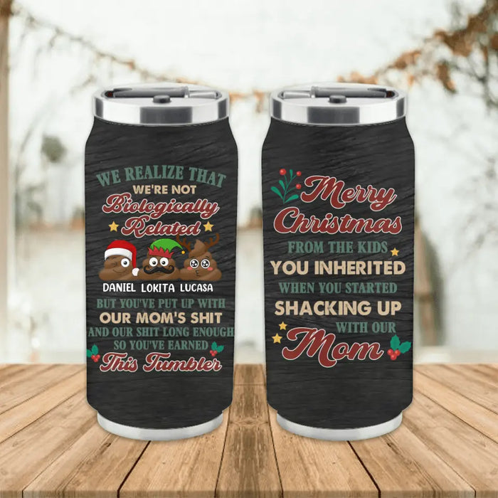 Personalized Christmas Mom Soda Can Tumbler - Upto 3 Kids - Gift Idea For Christmas/Mom - Merry Christmas From The Kids You Inherited