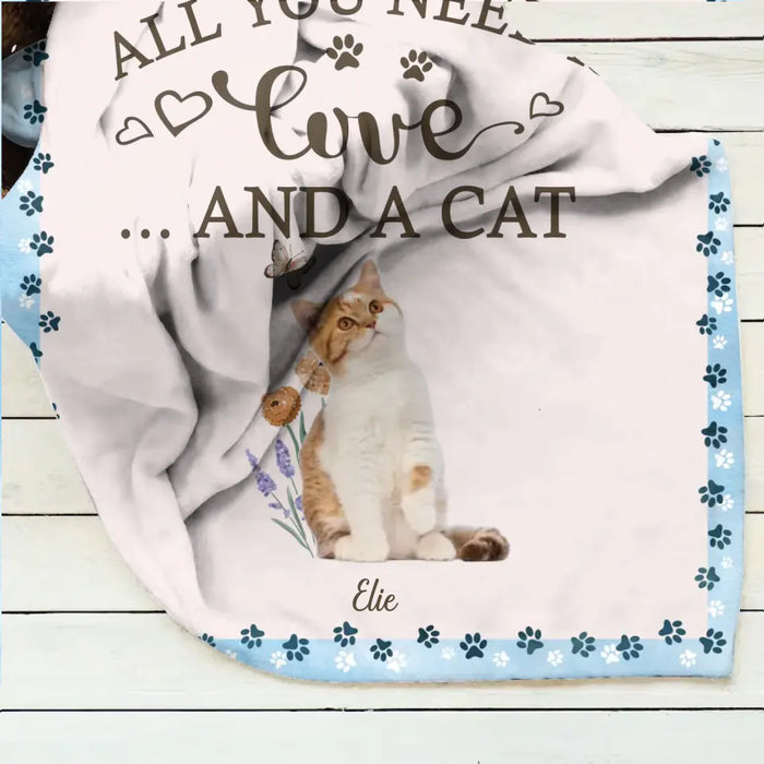 Custom Personalized Cat Photo Single Layer Fleece/Quilt Blanket - Gift Idea For Cat Lover - All You Need Is Love And Cats