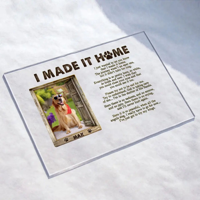 Custom Personalized Memorial Photo Horizontal Acrylic Plaque - Memorial Gift Idea for Pet Owners - I Made It Home