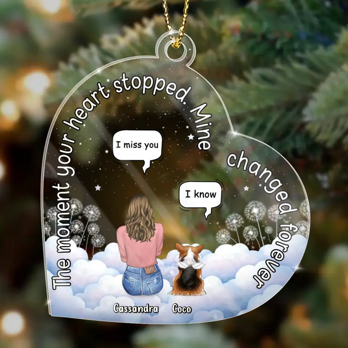 Custom Personalized Memorial Pet Acrylic Ornament - Adult/ Couple/ Family With Upto 4 Pets - Gift Idea For Dog/Cat Lover - The Moment Your Heart Stopped