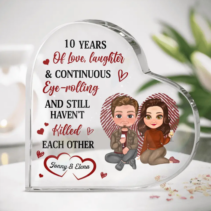 Custom Personalized Couple Crystal Heart - Anniversary/Wedding/Christmas Gift Idea for Couple - Years Of Love Laughter & Continuous Eye-rolling And Still Haven't Killed Each Other