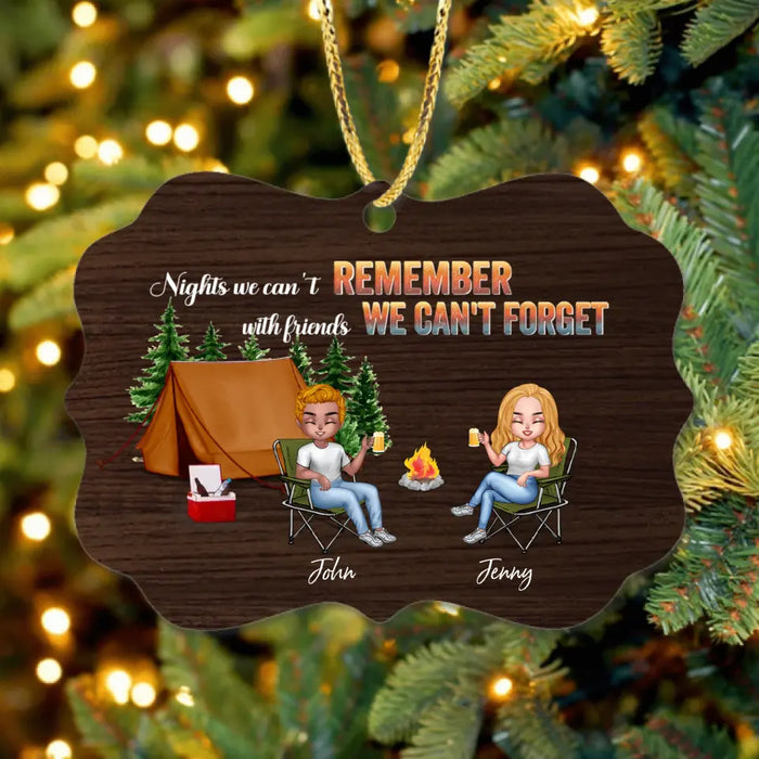 Personalized Camping Friends Rectangle Wooden Ornament - Upto 7 Friends - Gift Idea For Friends/Camping Lovers - Nights We Can't Remember With Friends We Can't Forget