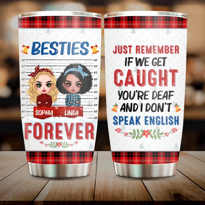 Custom Personalized Besties Tumbler - Christmas Gift Idea For Friends - Besties Forever