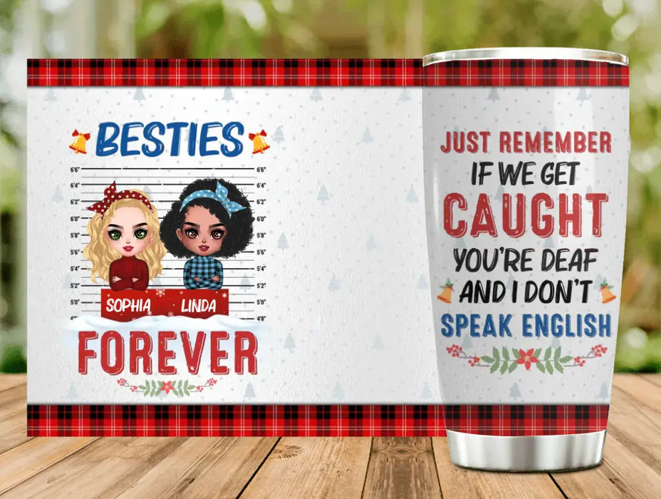 Custom Personalized Besties Tumbler - Christmas Gift Idea For Friends - Besties Forever