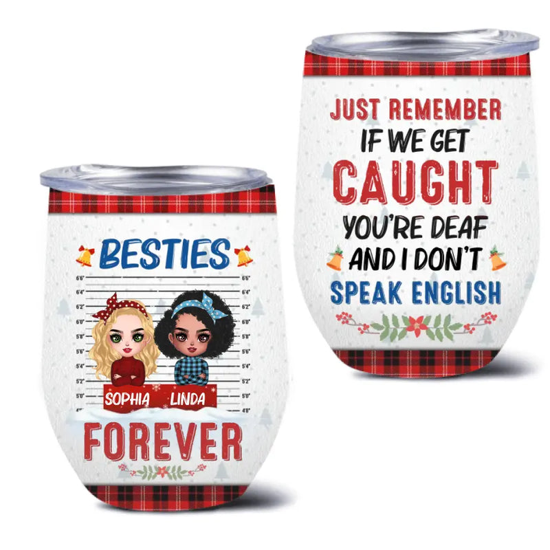 Personalized Besties Wine Tumbler - Christmas Gift Idea For Friends - Besties Forever