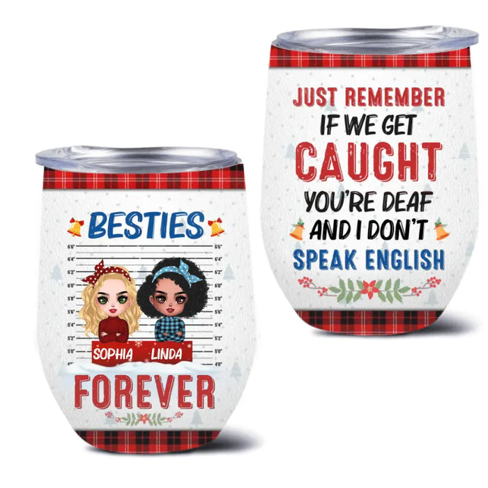 Custom Personalized Besties Wine Tumbler - Christmas Gift Idea For Friends - Besties Forever