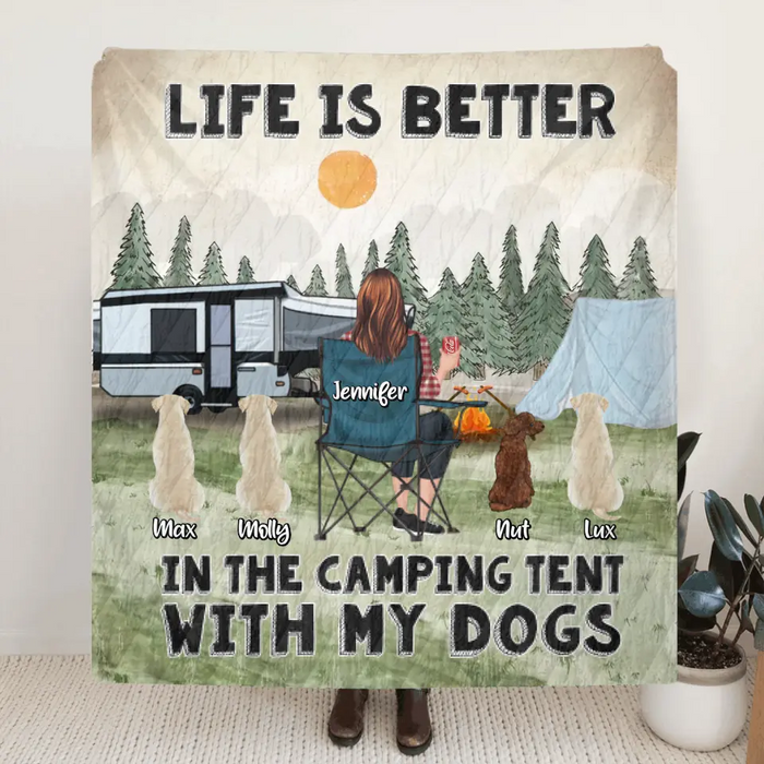 Personalized Camping Quilt/Single Layer Fleece Blanket/Pillow Cover - Gift Idea For Girl & Dogs - Upto 4 Dogs - Life Is Better In The Camping Tent With My Dogs