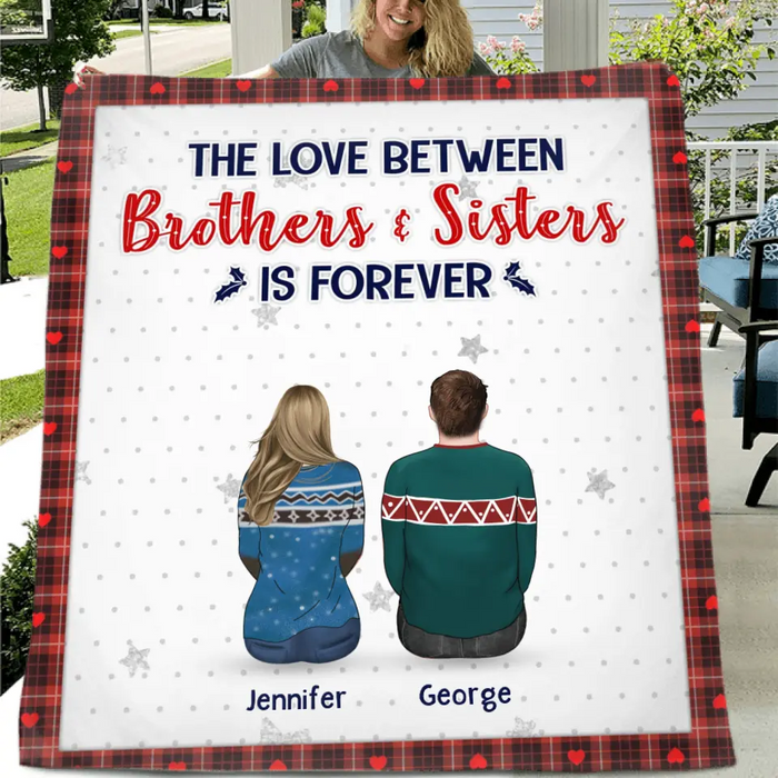 Custom Personalized Brothers Sisters Pillow Cover/ Single Layer Fleece/Quilt Blanket - Upto 10 People - Christmas Gift Idea For Siblings/ Family - The Love Between Brother & Sisters Is Forever