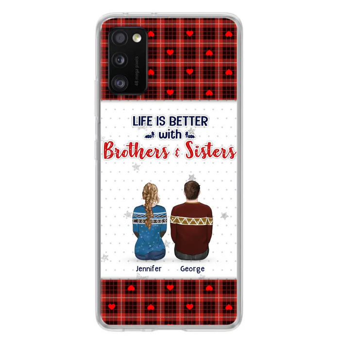 Custom Personalized Brothers Sisters Phone Case - Upto 10 People - Christmas Gift Idea For Siblings/ Family - Life Is Better With Brothers & Sisters - Case For iPhone And Samsung