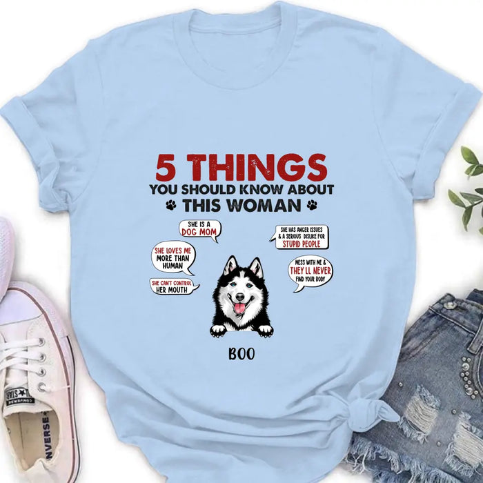 Custom Personalized Dog Mom Shirt/Hoodie - Upto 5 Dogs - Gift Idea for Dog Mom/Dog Lovers - Something You Should Know About My Mom Before Visiting My House