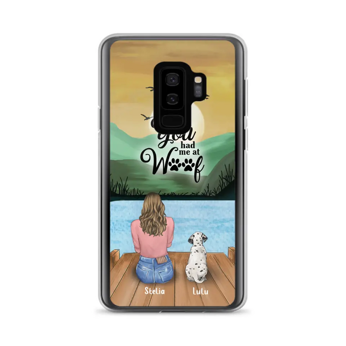 Custom Personalized Dog Mom Phone Case - Gifts For Dog Lover With Upto 4 Dogs - You Had Me At Woof