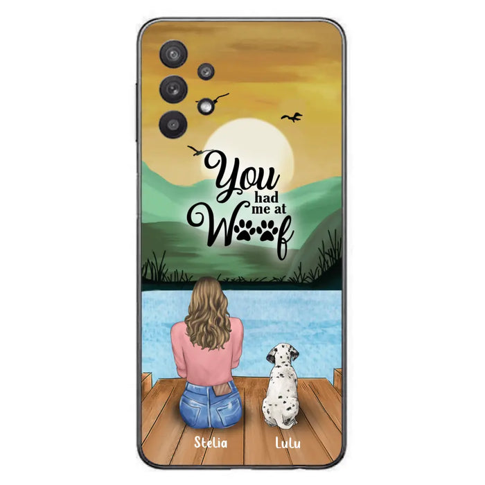 Custom Personalized Dog Mom Phone Case - Gifts For Dog Lover With Upto 4 Dogs - You Had Me At Woof