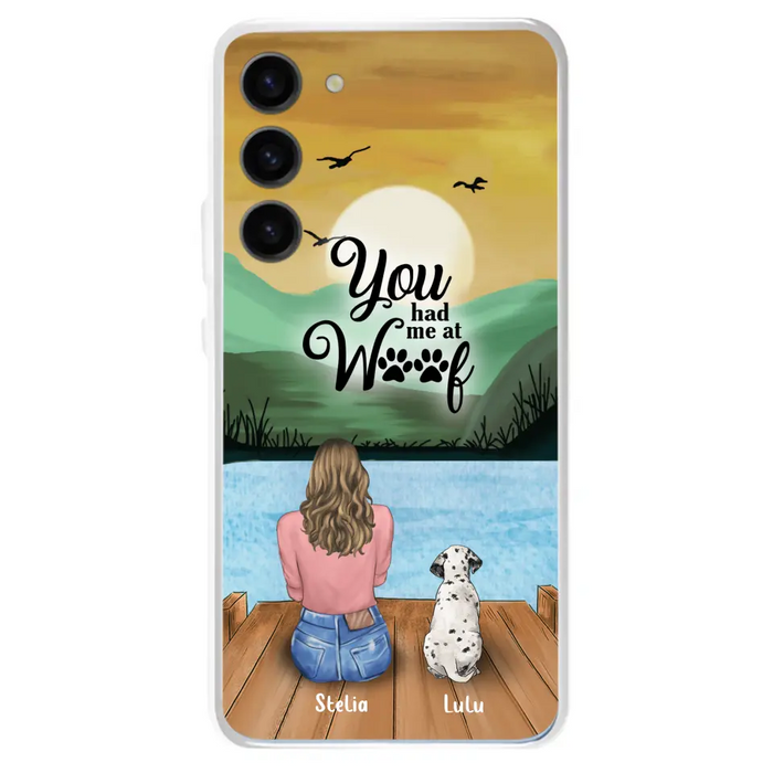 Custom Personalized Dog Mom Phone Case - Gifts For Dog Lover With Upto 4 Dogs - You Had Me At Woof