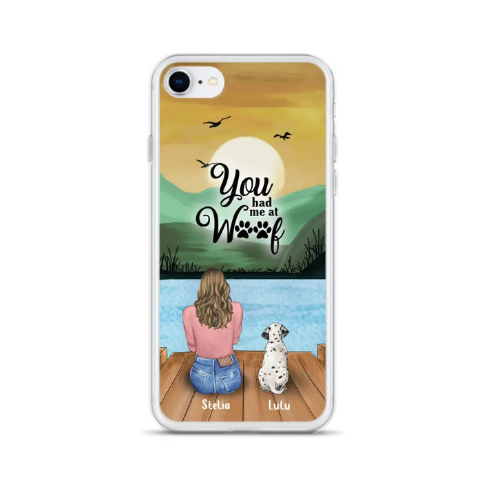 Custom Personalized Dog Mom Phone Case - Gifts For Dog Lover With Upto 4 Dogs - You Had Me At Woof