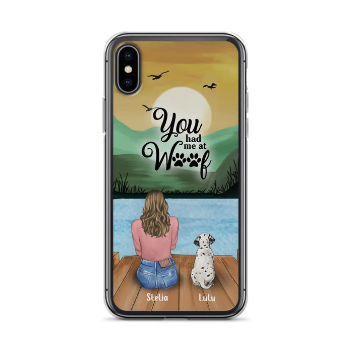 Custom Personalized Dog Mom Phone Case - Gifts For Dog Lover With Upto 4 Dogs - You Had Me At Woof