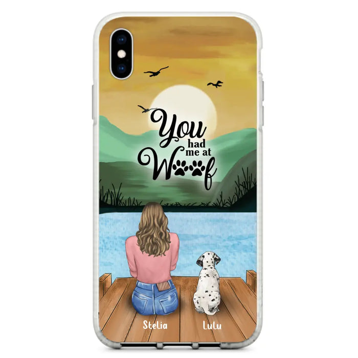 Custom Personalized Dog Mom Phone Case - Gifts For Dog Lover With Upto 4 Dogs - You Had Me At Woof