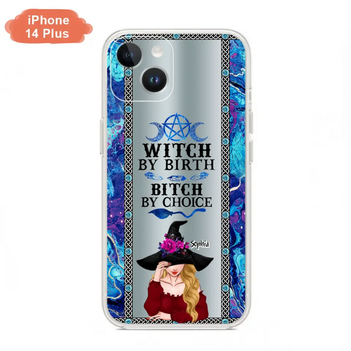 Custom Personalized Witch Phone Case for iPhone and Samsung - Gift Idea For Halloween - Witch By Birth, Bitch By Choice