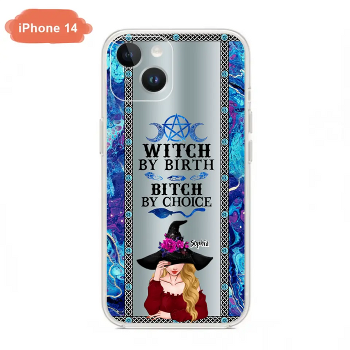 Custom Personalized Witch Phone Case for iPhone and Samsung - Gift Idea For Halloween - Witch By Birth, Bitch By Choice