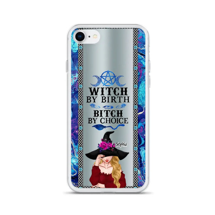 Custom Personalized Witch Phone Case for iPhone and Samsung - Gift Idea For Halloween - Witch By Birth, Bitch By Choice