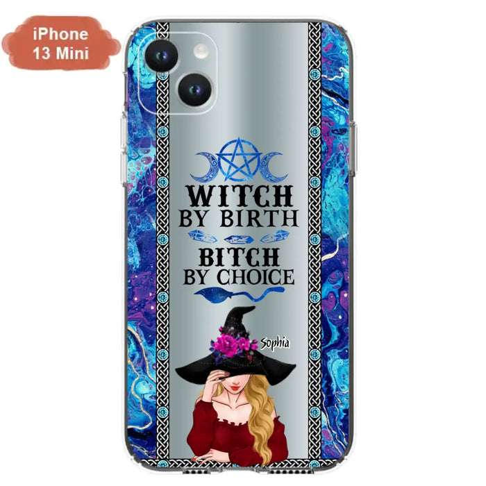 Custom Personalized Witch Phone Case for iPhone and Samsung - Gift Idea For Halloween - Witch By Birth, Bitch By Choice