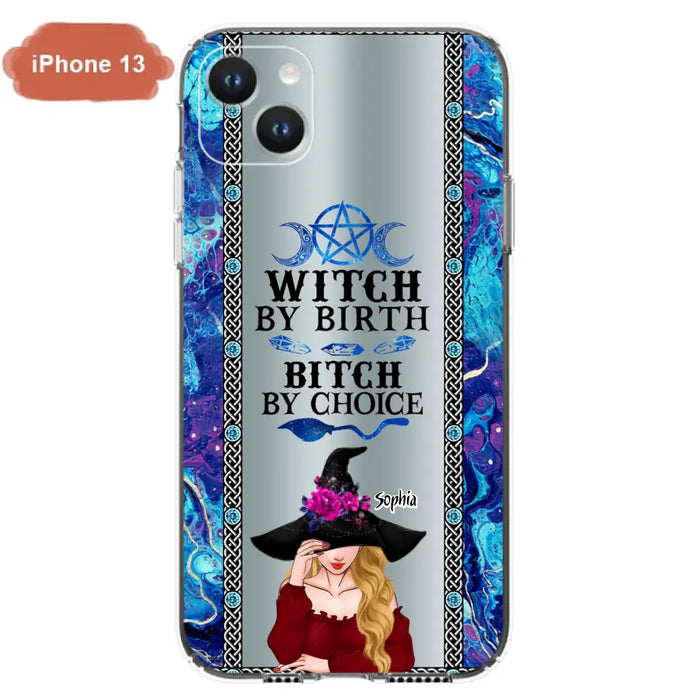 Custom Personalized Witch Phone Case for iPhone and Samsung - Gift Idea For Halloween - Witch By Birth, Bitch By Choice