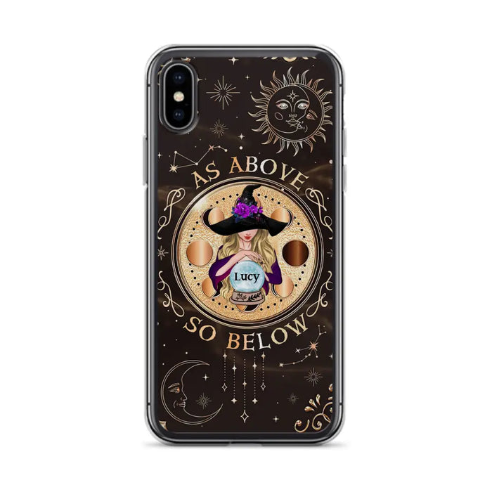 Custom Personalized Witch Phone Case - Gift Idea For Halloween Day - As Above So Below - Case For iPhone/Samsung