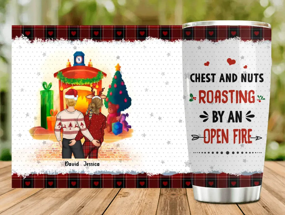 Custom Personalized Christmas Couple Tumbler - Christmas Gift Idea For Couple - Chest And Nuts Roasting By An Open Fire