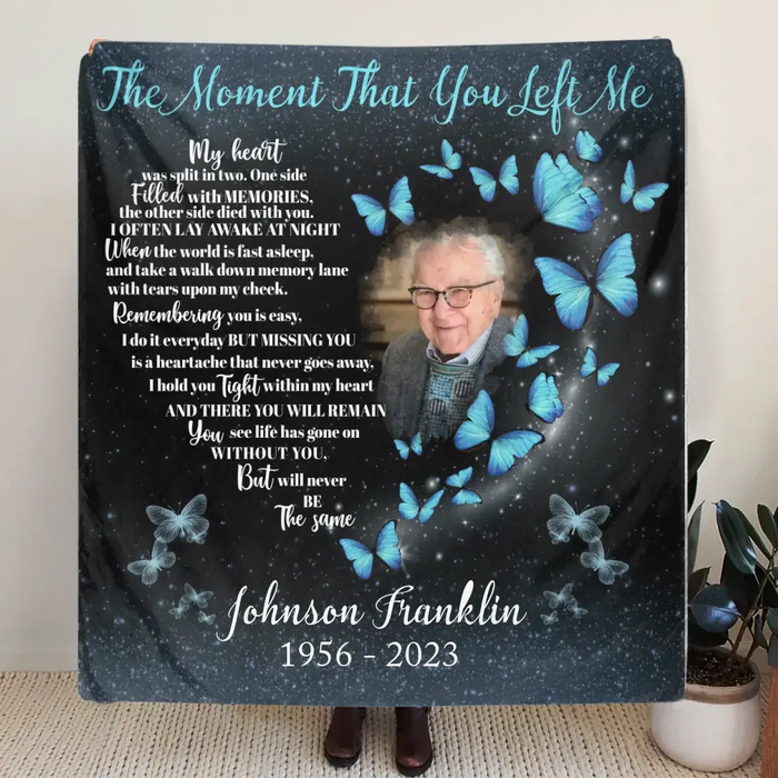 Custom Memorial Quilt/Single Layer Fleece Blanket - Upload Photo - The Moment That You Left Me My Heart Was Split In Two