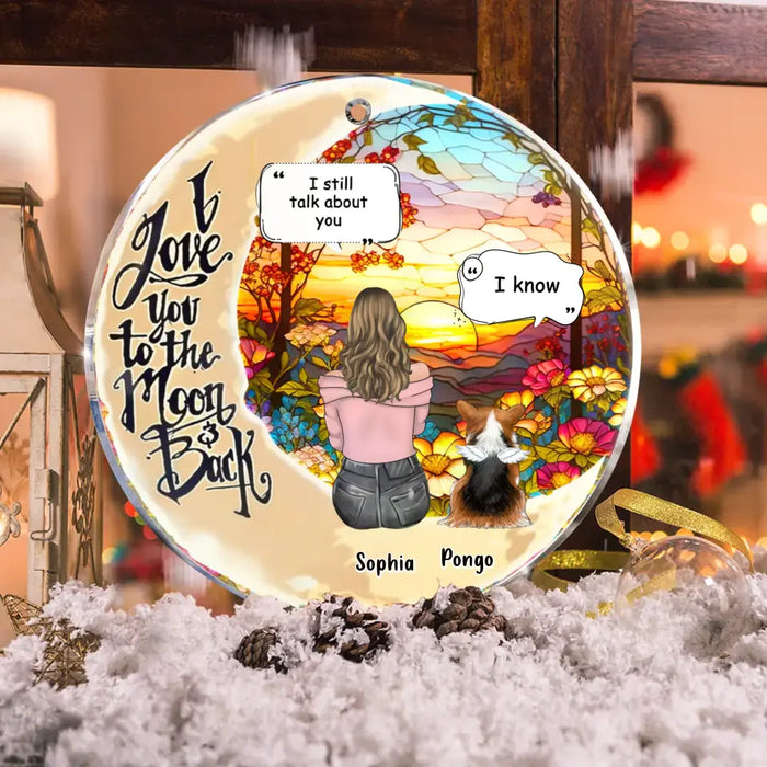 Custom Personalized Memorial Pet Circle Acrylic Ornament - Memorial Gift Idea For Dog/Cat/Rabbits Owners - I Love You To The Moon & Back