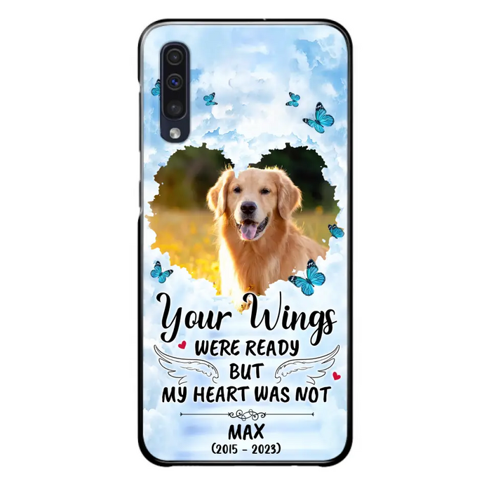 Custom Personalized Memorial iPhone/ Samsung Case - Upload Photo - Memorial Gift Idea For Family Member/ Pet Lover - Your Wings Were Ready But My Heart Was Not