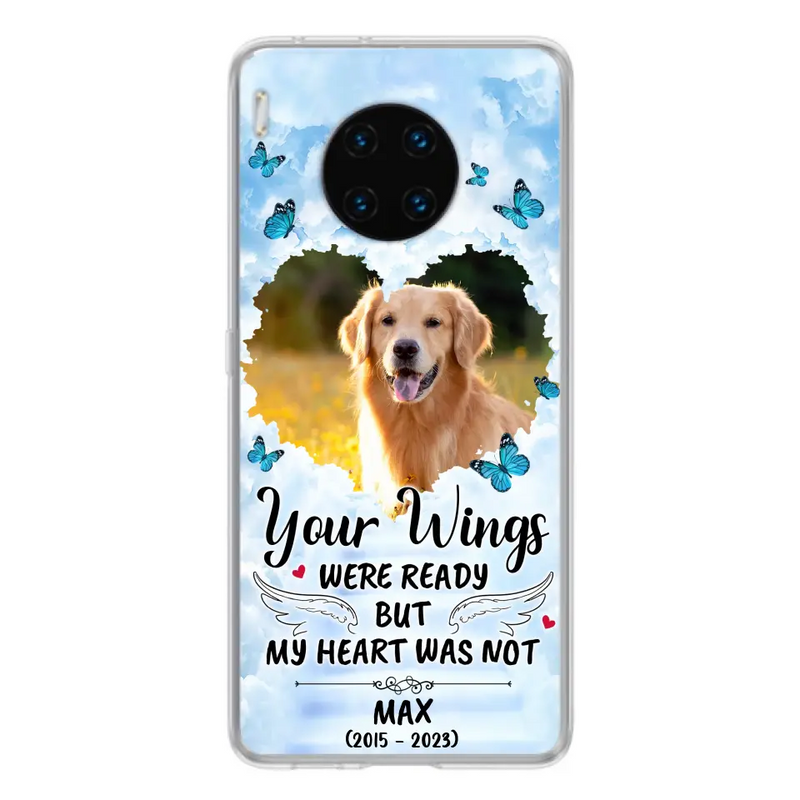 Custom Personalized Memorial Oppo/ Xiaomi/ Oppo Case - Upload Photo - Memorial Gift Idea For Family Member/ Pet Lover - Your Wings Were Ready But My Heart Was Not