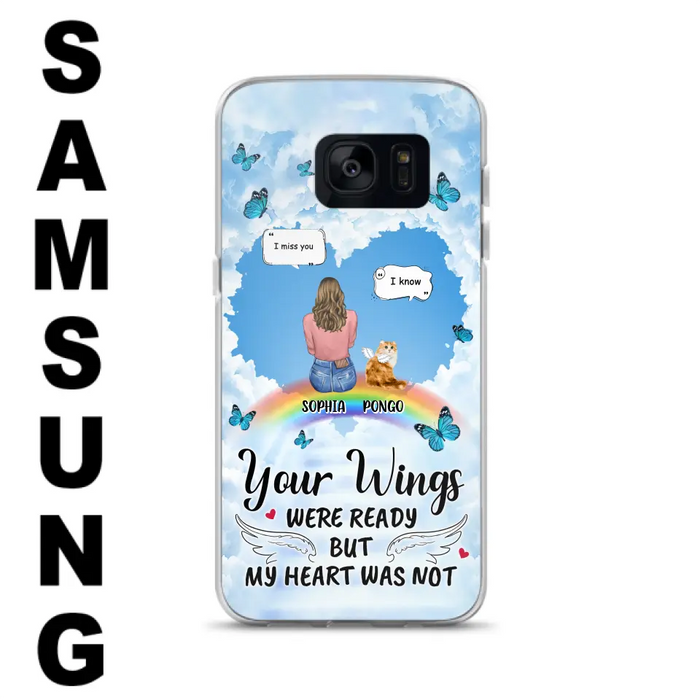 Personalized Memorial Pet Phone Case - Gift Idea For Dog/Cat/Rabbits Owners - Upto 3 Pets - Your Wings Were Ready But My Heart Was Not - Case For iPhone/Samsung