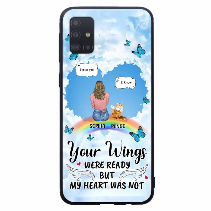 Personalized Memorial Pet Phone Case - Gift Idea For Dog/Cat/Rabbits Owners - Upto 3 Pets - Your Wings Were Ready But My Heart Was Not - Case For iPhone/Samsung