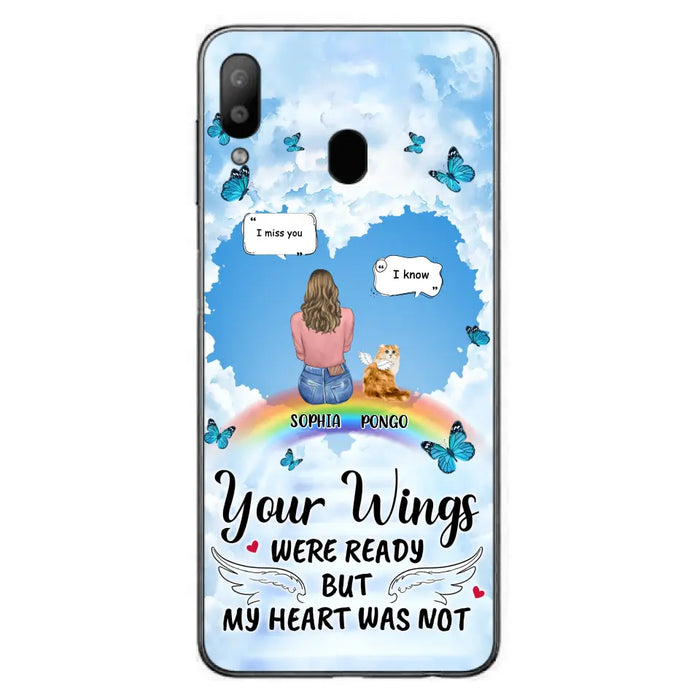 Personalized Memorial Pet Phone Case - Gift Idea For Dog/Cat/Rabbits Owners - Upto 3 Pets - Your Wings Were Ready But My Heart Was Not - Case For iPhone/Samsung