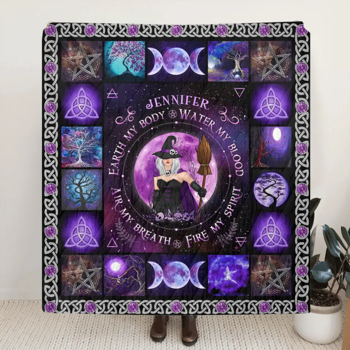 Personalized Witch Quilt/Fleece Blanket - Halloween Gift Idea For Witch Lovers - Earth My Body Water My Blood Air My Breath Fire My Spirit