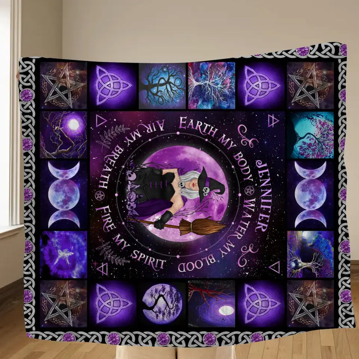 Personalized Witch Quilt/Fleece Blanket - Halloween Gift Idea For Witch Lovers - Earth My Body Water My Blood Air My Breath Fire My Spirit