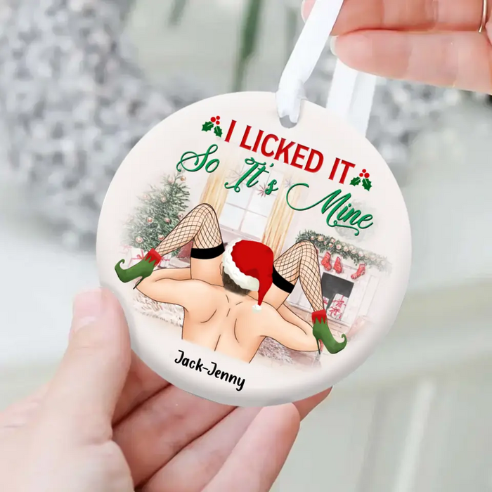 Personalized Funny Christmas Couple Circle Wooden Ornament - Christmas Gift Idea For Couple/ Gift To Her - I Licked It So It's Mine