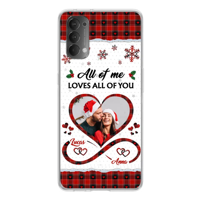 Custom Personalized Couple Christmas Phone Case - Gift Idea For Couple/ Him/ Her - Upload Photo - All Of Me Loves All Of You - Case For Oppo/ Xiaomi/ Huawei