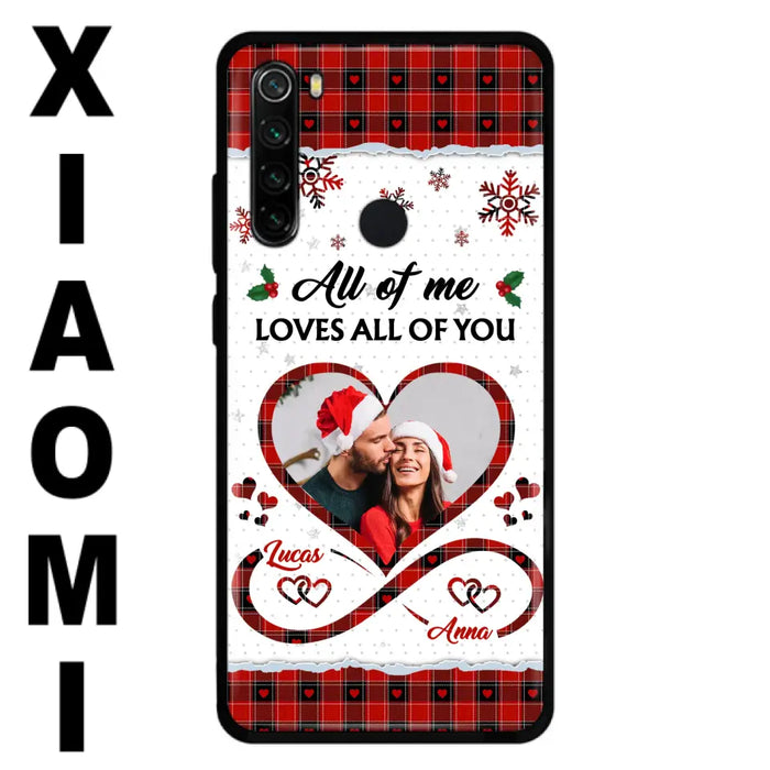 Custom Personalized Couple Christmas Phone Case - Gift Idea For Couple/ Him/ Her - Upload Photo - All Of Me Loves All Of You - Case For Oppo/ Xiaomi/ Huawei