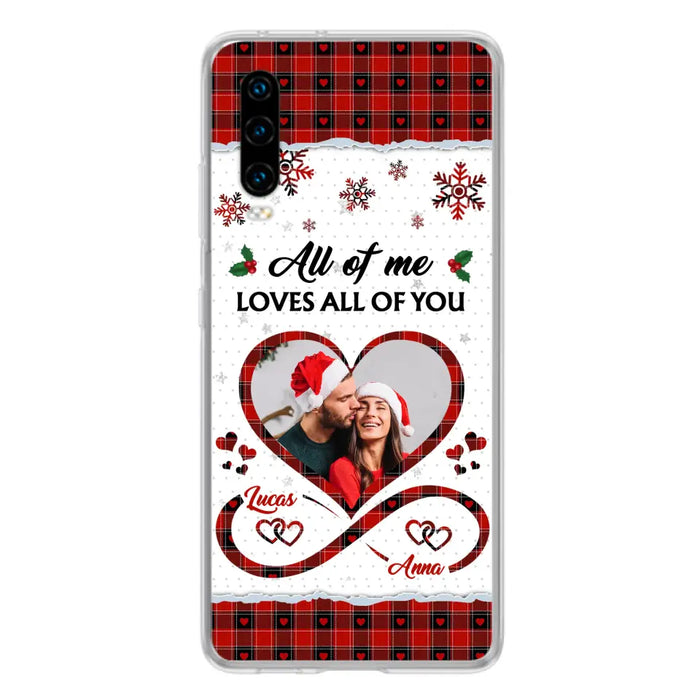 Custom Personalized Couple Christmas Phone Case - Gift Idea For Couple/ Him/ Her - Upload Photo - All Of Me Loves All Of You - Case For Oppo/ Xiaomi/ Huawei