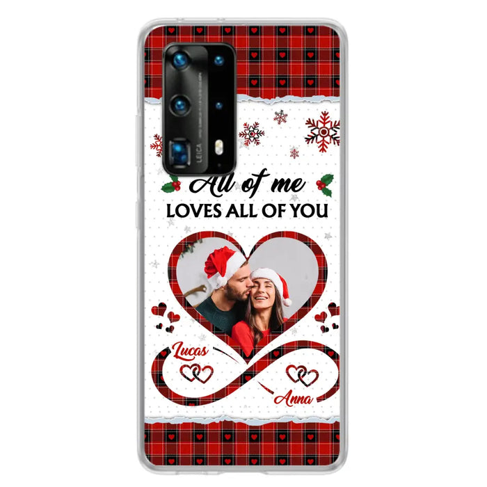 Custom Personalized Couple Christmas Phone Case - Gift Idea For Couple/ Him/ Her - Upload Photo - All Of Me Loves All Of You - Case For Oppo/ Xiaomi/ Huawei