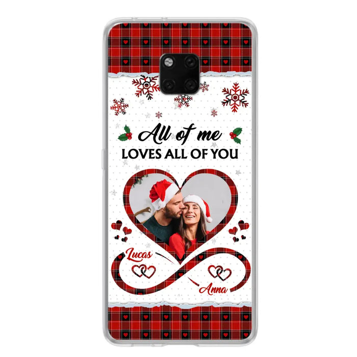 Custom Personalized Couple Christmas Phone Case - Gift Idea For Couple/ Him/ Her - Upload Photo - All Of Me Loves All Of You - Case For Oppo/ Xiaomi/ Huawei