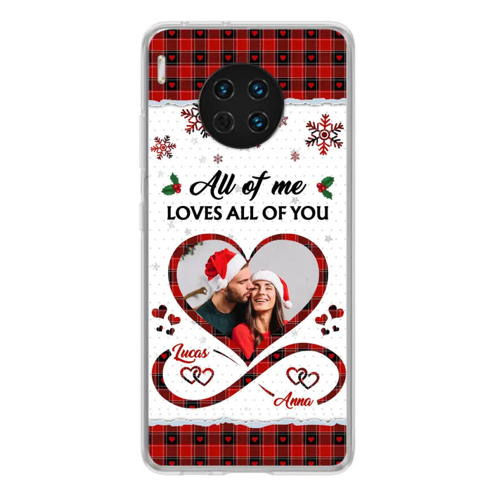 Custom Personalized Couple Christmas Phone Case - Gift Idea For Couple/ Him/ Her - Upload Photo - All Of Me Loves All Of You - Case For Oppo/ Xiaomi/ Huawei