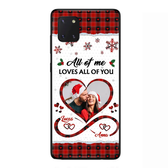 Custom Personalized Couple Christmas Phone Case - Gift Idea For Couple/ Him/ Her - Upload Photo - All Of Me Loves All Of You - Case For iPhone/Samsung