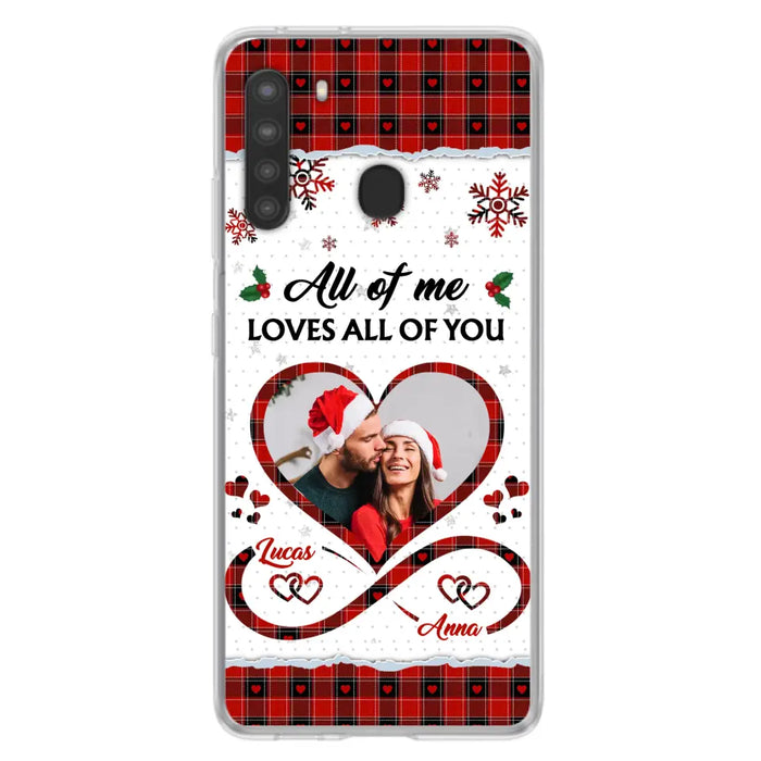 Custom Personalized Couple Christmas Phone Case - Gift Idea For Couple/ Him/ Her - Upload Photo - All Of Me Loves All Of You - Case For iPhone/Samsung