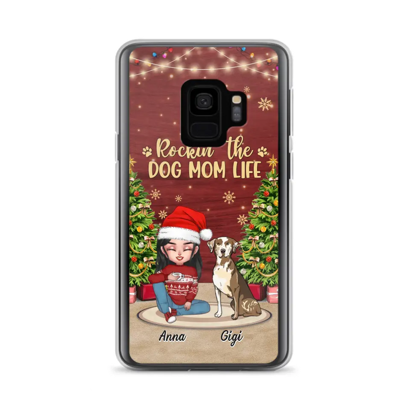 Personalized Dog Mom Phone Case - Christmas Gift Idea For Dogs Lovers - Up to 4 Dogs - Rockin' The Dog Mom Life - iPhone/Samsung Case